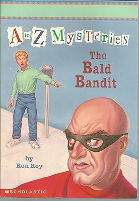 Bald Bandit (A to Z Mysteries, No 3)