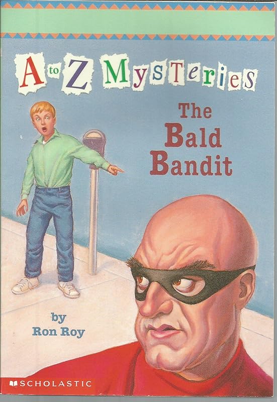 Bald Bandit (A to Z Mysteries, No 3) by Ron Roy