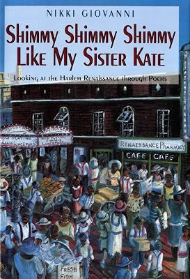 Shimmy Shimmy Shimmy Like My Sister Kate: Looking At The Harlem Renaissance Through Poems