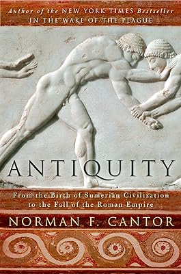 Antiquity: From the Birth of Sumerian Civilization to the Fall of the Roman Empire