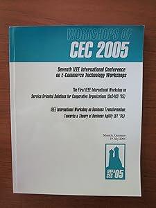 Cec 2005 Workshops: Seventh IEEE International Conference on E-Commerce Technology Workshops: The First IEEE International Workshop on Ser
