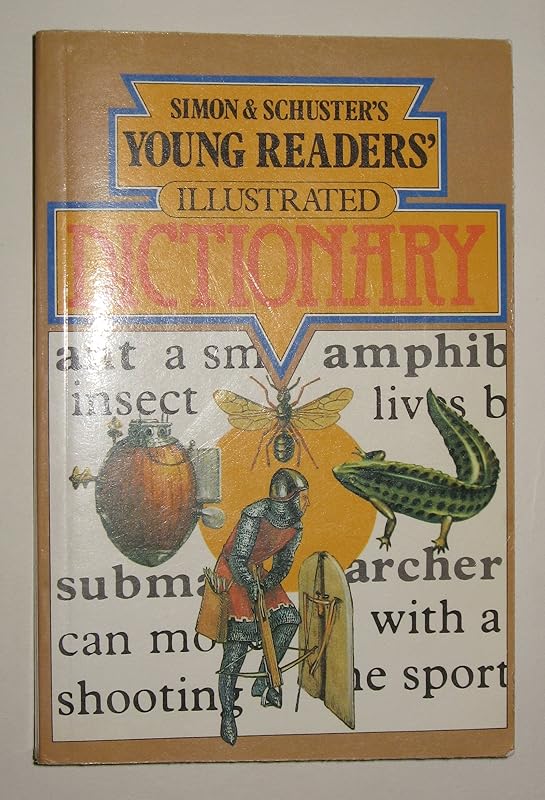 Simon & Schuster's illustrated young reader's dictionary by N. Schuster Simon