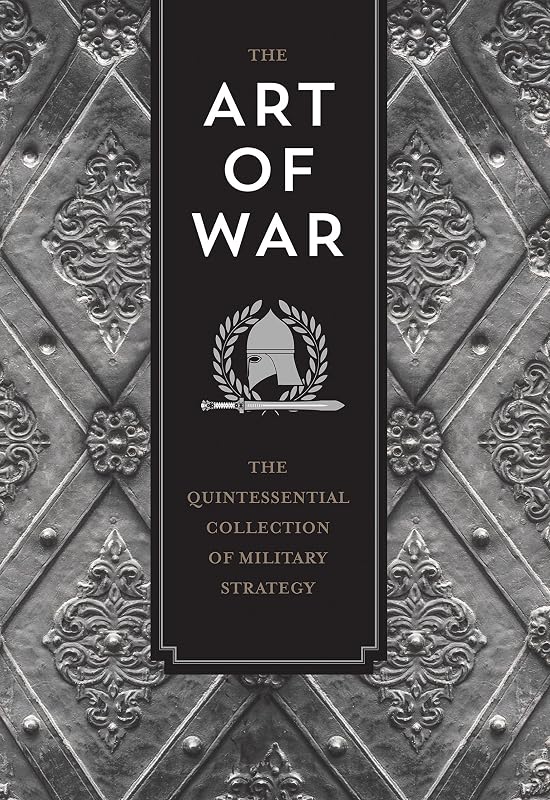 The Art of War: The Quintessential Collection of Military Strategy (Knickerbocker Classics) by Sun Tzu