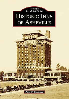 Historic Inns of Asheville (Images of America)