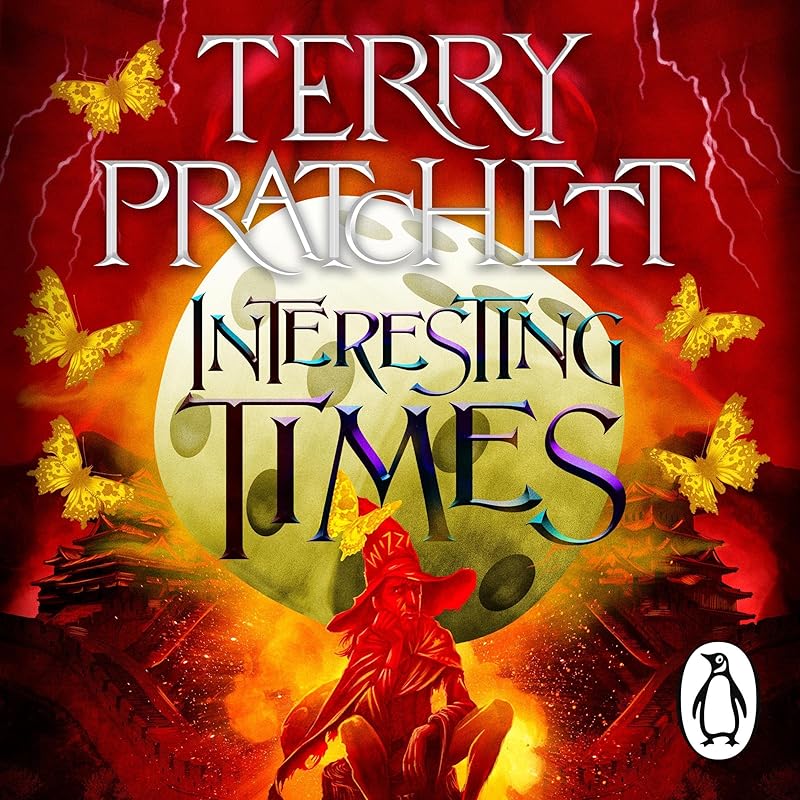Interesting Times: Discworld, Book 17 by Terry Pratchett