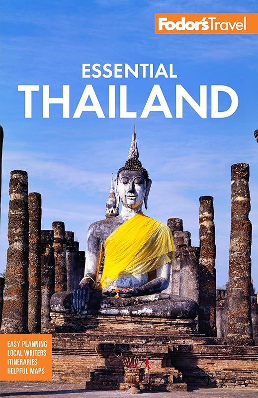 Fodor's Essential Thailand: with Cambodia & Laos (Full-color Travel Guide) by Fodor's Travel Guides