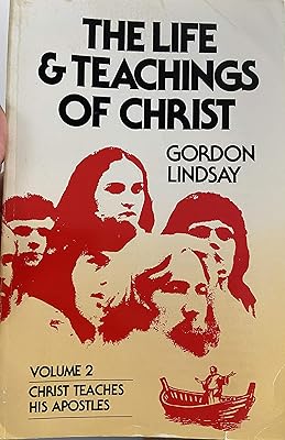 Life & Teachings of Christ (Vol. 2)