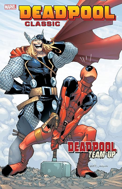 Deadpool Classic Vol. 13: Deadpool Team-Up by James Felder