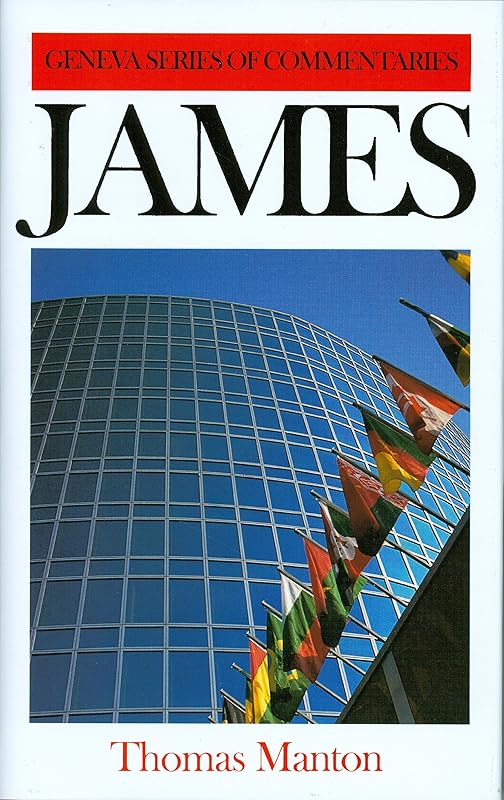 James (Geneva Series of Commentaries) by Thomas Manton