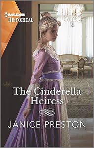 The Cinderella Heiress: A Royal Romance (Lady Tregowan's Will Book 2)