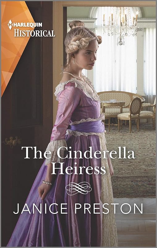 The Cinderella Heiress: A Royal Romance (Lady Tregowan's Will Book 2) by Janice Preston
