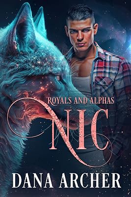 Nic (Royals and Alphas Book 5)