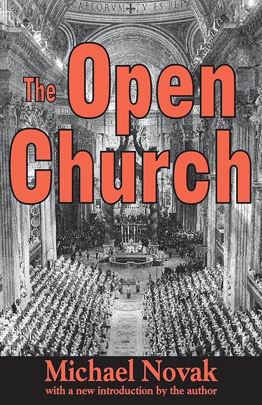 The Open Church by Michael Novak