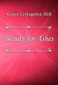 Beauty for Ashes