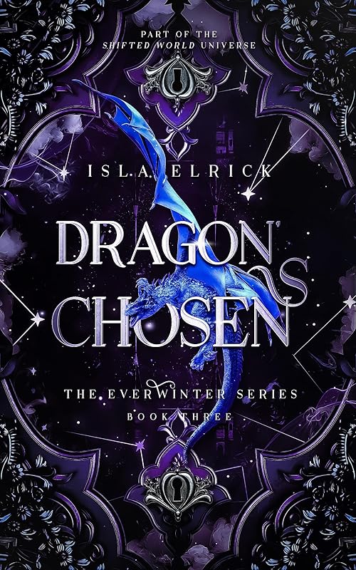 Dragon's Chosen (The Everwinter Series Book 3) by Isla Elrick