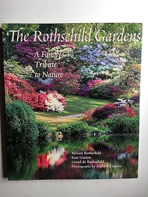 Rothschild Gardens: A Family's Trbute to Nature