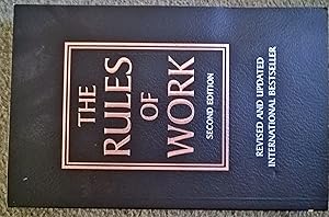 The Rules of Work: A definitive code for personal success (2nd Edition)