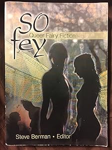 So Fey: Queer Fairy Fiction
