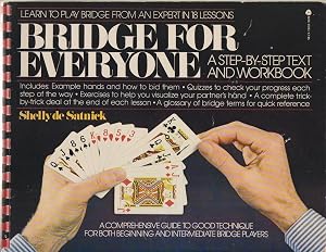 Bridge for Everyone: A Step-By-Step Text and Workbook by Shelly de Satnick
