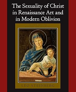 The Sexuality of Christ in Renaissance Art and in Modern Oblivion