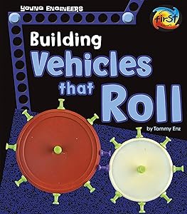 Building Vehicles that Roll (Young Engineers)