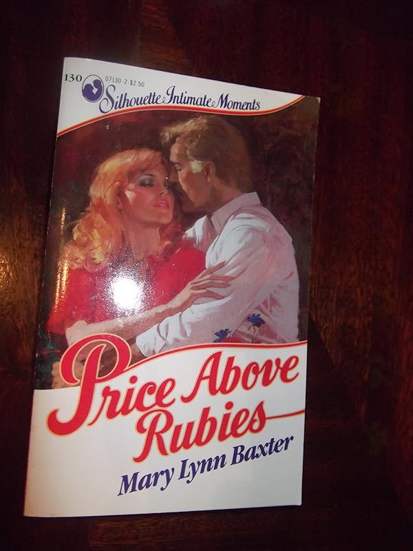 Price Above Rubies (Silhouette Intimate Moments) by Mary Lynn Baxter