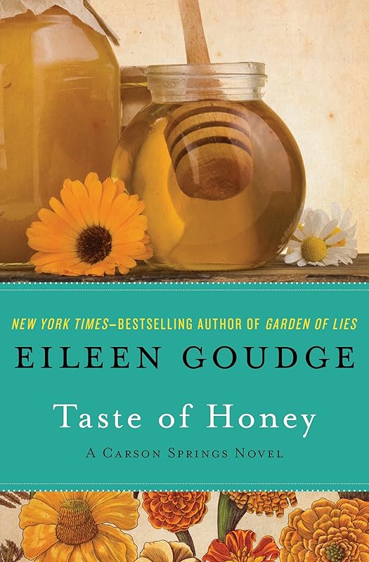 Taste of Honey (The Carson Springs Novels Book 2) by Eileen Goudge