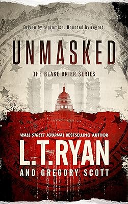 Unmasked: A Domestic Espionage Thriller (Blake Brier Thrillers Book 1)
