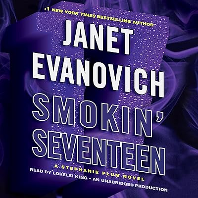 Smokin' Seventeen: A Stephanie Plum Novel
