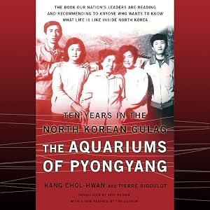 The Aquariums of Pyongyang by Chol-hwan Kang