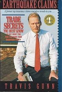 Earthquake Claims Trade Secrets You Must Know by Travis Gunn