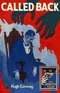 Called Back (Detective Club Crime Classics) by Hugh Conway