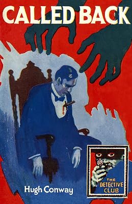 Called Back (Detective Club Crime Classics)