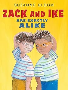 Zack and Ike Are Exactly Alike