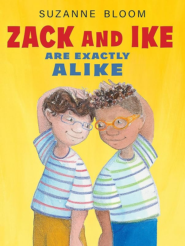 Zack and Ike Are Exactly Alike by Suzanne Bloom
