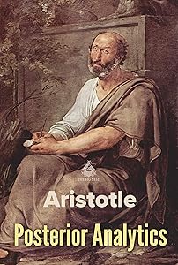 Posterior Analytics (World Classics)