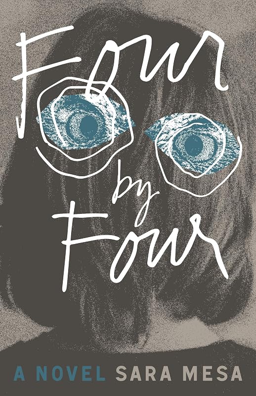 Four by Four by Sara Mesa