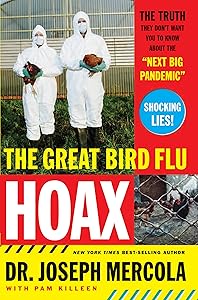 The Great Bird Flu Hoax: The Truth They Don't Want You to Know About the 'Next Big Pandemic'