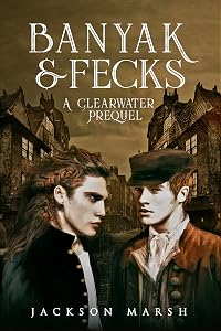 Banyak & Fecks (The Clearwater Mysteries) by Jackson Marsh
