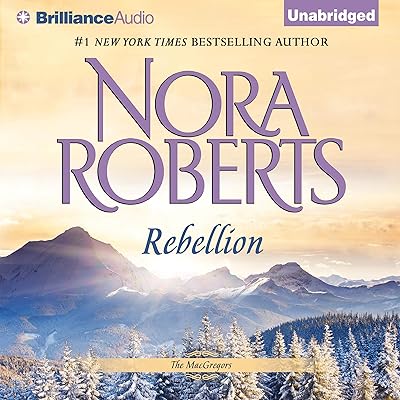 Rebellion: The MacGregors, Book 6