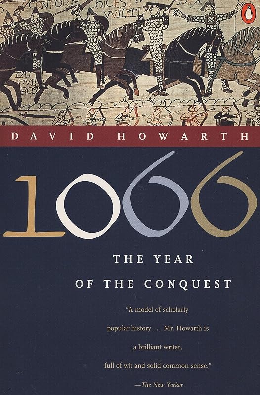 1066: The Year of the Conquest by David HOWARTH