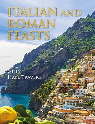 Italian And Roman Feasts