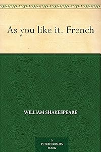 As you like it. French (French Edition)