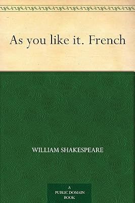 As you like it. French (French Edition)