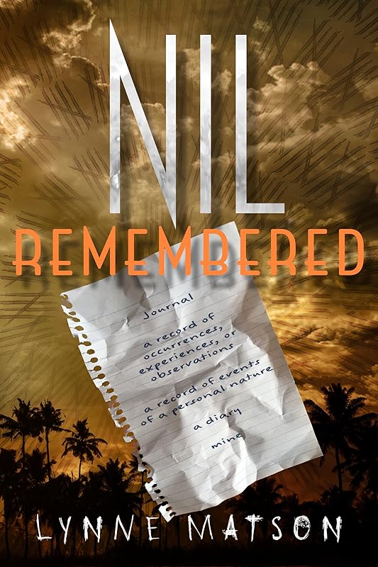 Nil Remembered (Nil Series) by Lynne Matson
