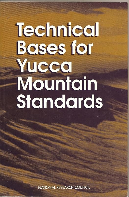 Technical Basis for Yucca Mountain Standards by National Research Council