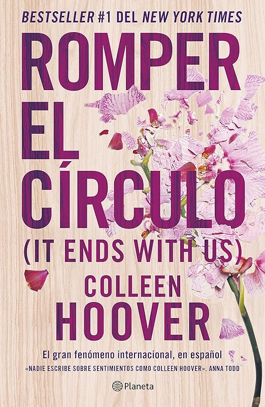 Romper el Círculo / It Ends with Us (Spanish Edition) by Colleen Hoover