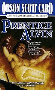 Prentice Alvin: The Tales of Alvin Maker, Book Three