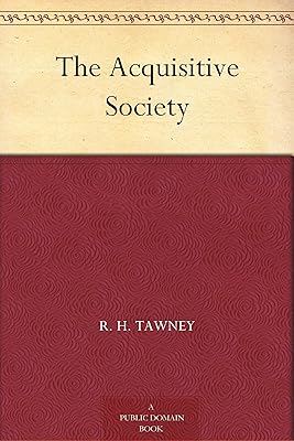 The Acquisitive Society