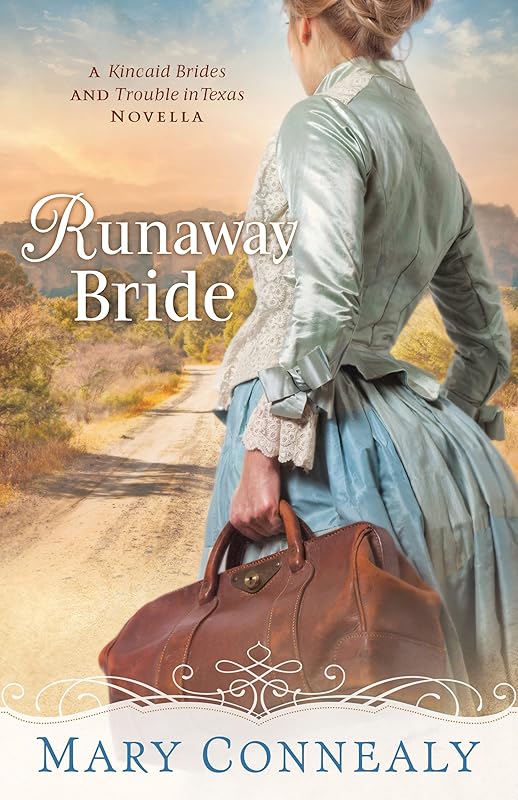 Runaway Bride (With This Ring? Collection): A Kincaid Brides and Trouble in Texas Novella by Mary Connealy